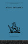Social Deviance (Social policy, action and research) by Leslie T. Wilkins, 9781138861374