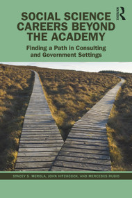 Social Science Careers Beyond the Academy (Finding a Path in Consulting and Government Settings) by Stacey S. Merola, John Hitchcock, Mercedes Rubio, 9781032432861