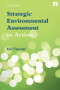 Strategic Environmental Assessment in Action by Riki Therivel, 9781849710657