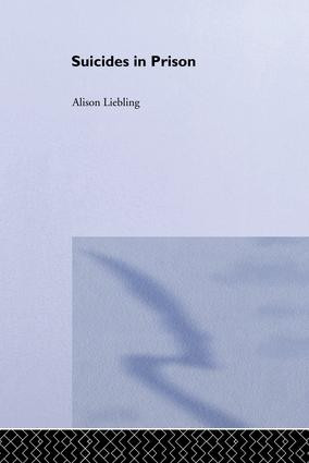 Suicides in Prison by Alison Liebling, 9781138881419