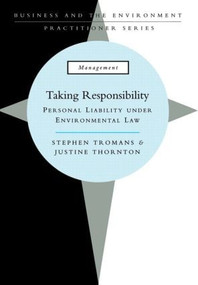 Taking Responsibility (Personal Liability Under Environmental Law) by Stephen Tromans, 9781853835971