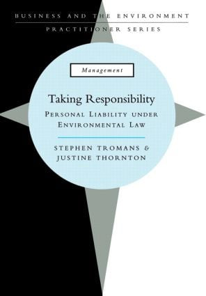 Taking Responsibility (Personal Liability Under Environmental Law) by Stephen Tromans, 9781853835971