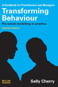 Transforming Behaviour (Pro-social Modelling in Practice) by Sally Cherry, 9781843929277