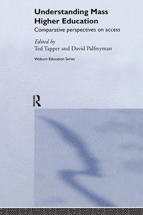 Understanding Mass Higher Education (Comparative Perspectives on Access) by David Palfreyman, Ted Tapper, 9781138866515