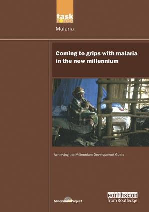 UN Millennium Development Library: Coming to Grips with Malaria in the New Millennium by UN Millennium Project, 9781844072262