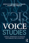 Voice Studies (Critical Approaches to Process, Performance and Experience) - 9781138809352 by Konstantinos Thomaidis, Ben Macpherson, 9781138809352