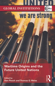 Wartime Origins and the Future United Nations - 9780415712675 by Dan Plesch, Thomas Weiss, 9780415712675