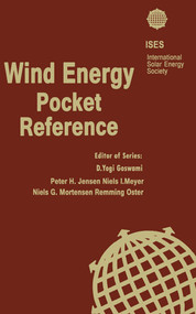 Wind Energy Pocket Reference by Niels I. Meyer, David Thorpe, Peter Hjuler Jensen, ISES (International Solar Energy Society), Niels Gylling Mortensen, Flemming Oster, 9781844075393