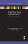 Strategic Risk Management (A Research Overview) - 9781032475363 by Torben Juul Andersen, Johanna Sax, 9781032475363