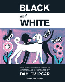 Black And White - 9781909263444 by Dahlov Ipcar, 9781909263444