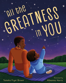 All the Greatness in You by Tameka Fryer Brown, Alleanna Harris, 9780374391010