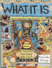 What It Is - 9781770467378 by Lynda Barry, 9781770467378