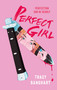 Perfect Girl by Tracy Banghart, 9781250902863
