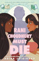 Rani Choudhury Must Die by Adiba Jaigirdar, 9781250842084