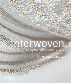 Interwoven (Exploring Materials and Structures) by Maarit Salolainen, 9780500027806