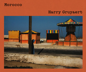 Harry Gruyaert (Morocco) by Harry Gruyaert, 9780500027950