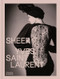 Sheer (Yves Saint Laurent) by Emilie Hammen, Shazia Boucher, Domitille Eblé, Judith Lamas, Alice Coulon-Saillard, Sophie Henwood, Anne-Claire Laronde, Patricia Canino, 9780500028001