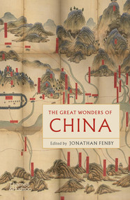 The Great Wonders of China by Jonathan Fenby, 9780500297841