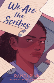 We Are the Scribes - 9781250908902 by Randi Pink, 9781250908902
