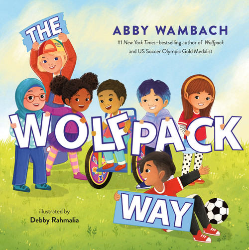 The Wolfpack Way by Abby Wambach, Debby Rahmalia, 9781250766854