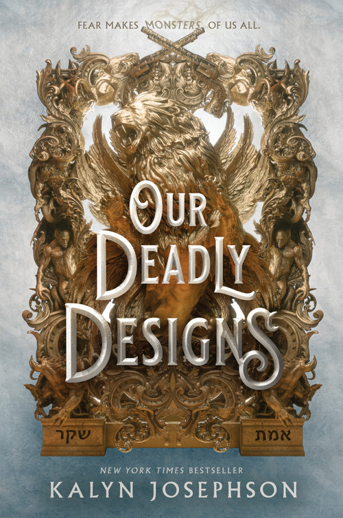 Our Deadly Designs by Kalyn Josephson, 9781250812384