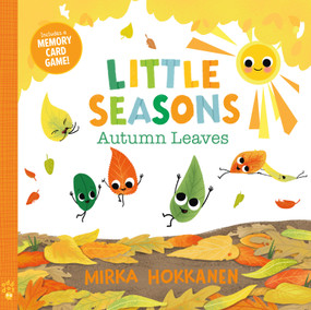 Little Seasons: Autumn Leaves ((With Memory Card Game!)) by Mirka Hokkanen, Mirka Hokkanen, 9781250885616