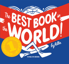 The Best Book In The World by Rilla Alexander, 9781909263307