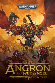 Angron: The Red Angel by David Guymer, 9781804073056