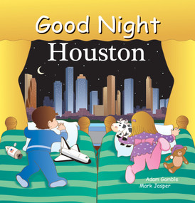 Good Night Houston by Adam Gamble, Mark Jasper, Joe Veno, 9781602195042