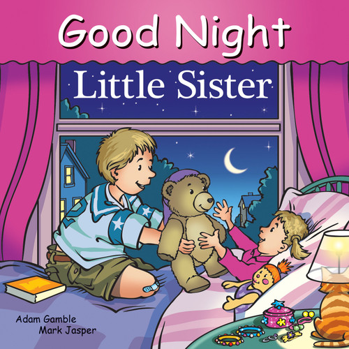 Good Night Little Sister by Adam Gamble, Mark Jasper, Harvey Stevenson, 9781602195066