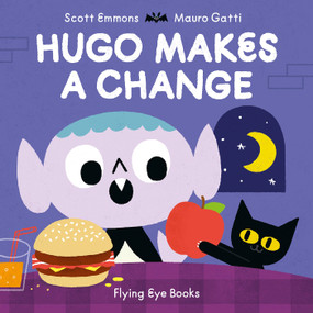 Hugo Makes A Change by Scott Emmons, Mauro Gatti, 9781911171218