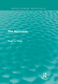 The Hurricane - 9780415615549 by Roger A Pielke, 9780415615549