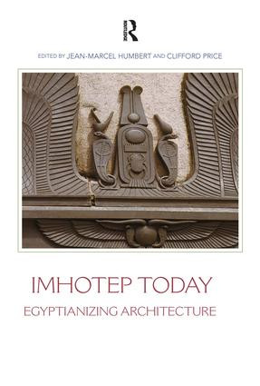 Imhotep Today (Egyptianizing Architecture) by Jean-Marcel Humbert, Clifford Price, 9781598742015