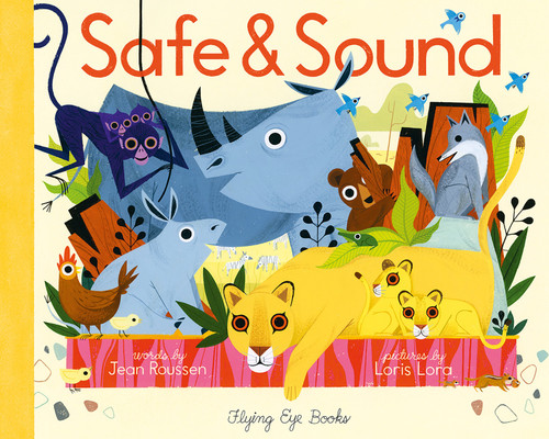 Safe & Sound by Jean Roussen, Loris Lora, 9781911171287