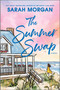 The Summer Swap by Sarah Morgan, 9781335474940