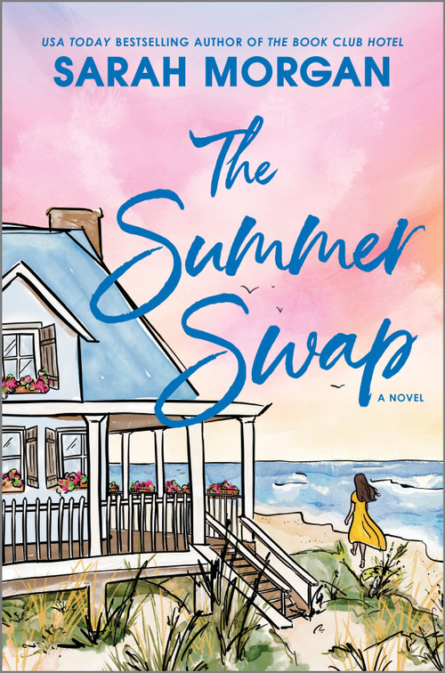 The Summer Swap by Sarah Morgan, 9781335474940