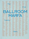 Ballroom Marfa (The First Twenty Years) by Virginia Lebermann, Fairfax Dorn, Jessica Hundley, Vance Knowles, 9781580936262