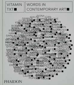 Vitamin Txt (Words in Contemporary Art) by Phaidon Editors, Evan Moffitt, 9781838665463