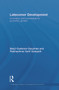 Latecomer Development (Innovation and knowledge for economic growth) by Banji Oyelaran-Oyeyinka, Padmashree Gehl Sampath, 9780415749923