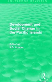 Routledge Revivals: Development and Social Change in the Pacific Islands (1989) - 9781138245112 by Alastair Couper, 9781138245112