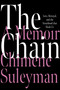 The Chain (Love, Betrayal, and the Sisterhood That Heals Us) - 9780063392953 by Chimene Suleyman, 9780063392953