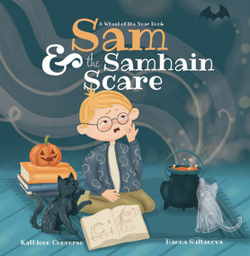 Sam & the Samhain Scare (A Wheel of the Year Book) by Kathleen Converse, Hanna Sultanova, 9781956712124