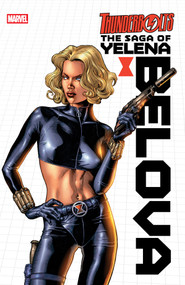 Thunderbolts: The Saga Of Yelena Belova by Devin Grayson, Marvel Various, J.G. Jones, Marvel Various, J.G. Jones, 9781302956622