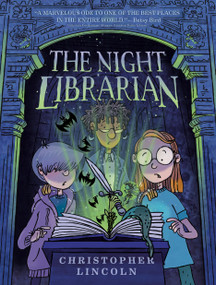 The Night Librarian: A Graphic Novel by Christopher Lincoln, 9780593617663