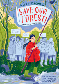 Save Our Forest! by Nora Dåsnes, Lise Laerdal Bryn, 9781662640742
