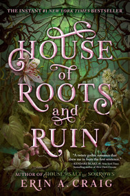 House of Roots and Ruin - 9780593482575 by Erin A. Craig, 9780593482575