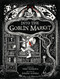 Into the Goblin Market by Vikki VanSickle, Jensine Eckwall, 9780735268562