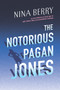 The Notorious Pagan Jones by Nina Berry, 9780373211906