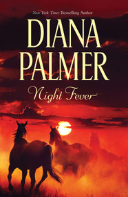 Night Fever by Diana Palmer, 9780373777334