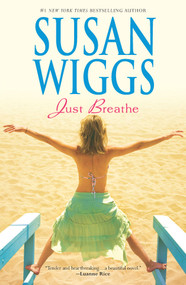 Just Breathe - 9780778315384 by Susan Wiggs, 9780778315384